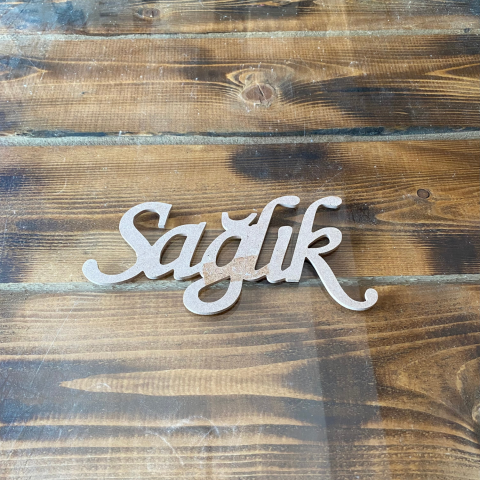 Sağlık Ahşap Yazı