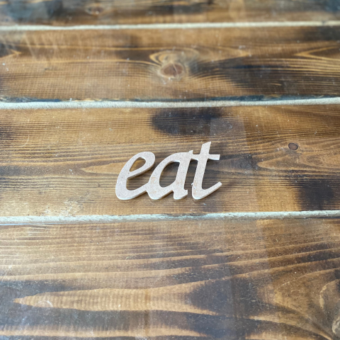 Eat Ahşap Yazı