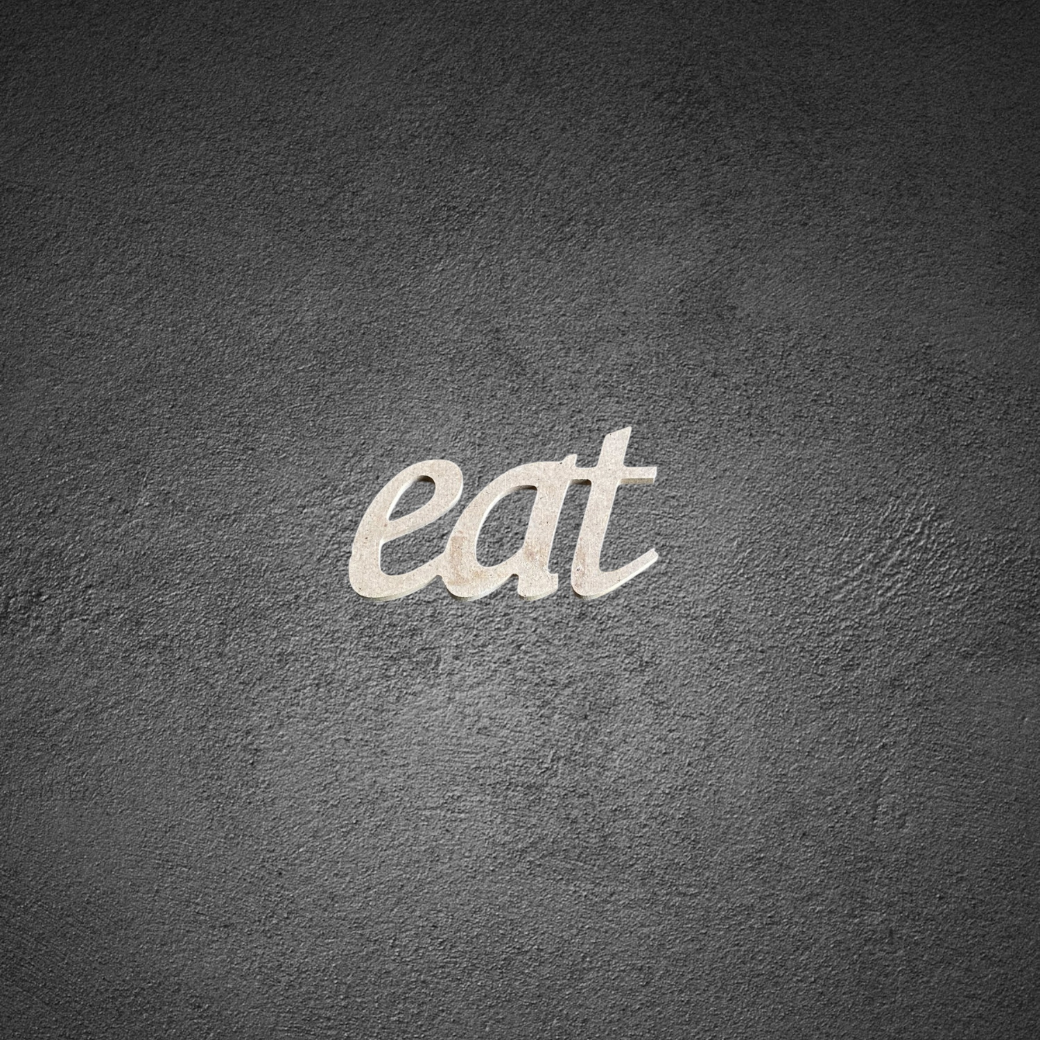 Eat Ahşap Yazı