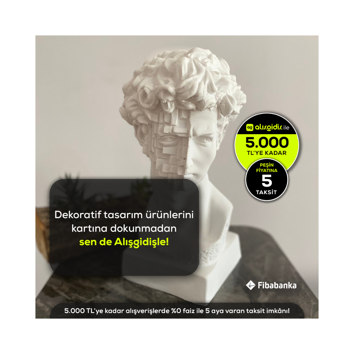 FİBABANKA ALIŞGİDİŞ KREDİSİ